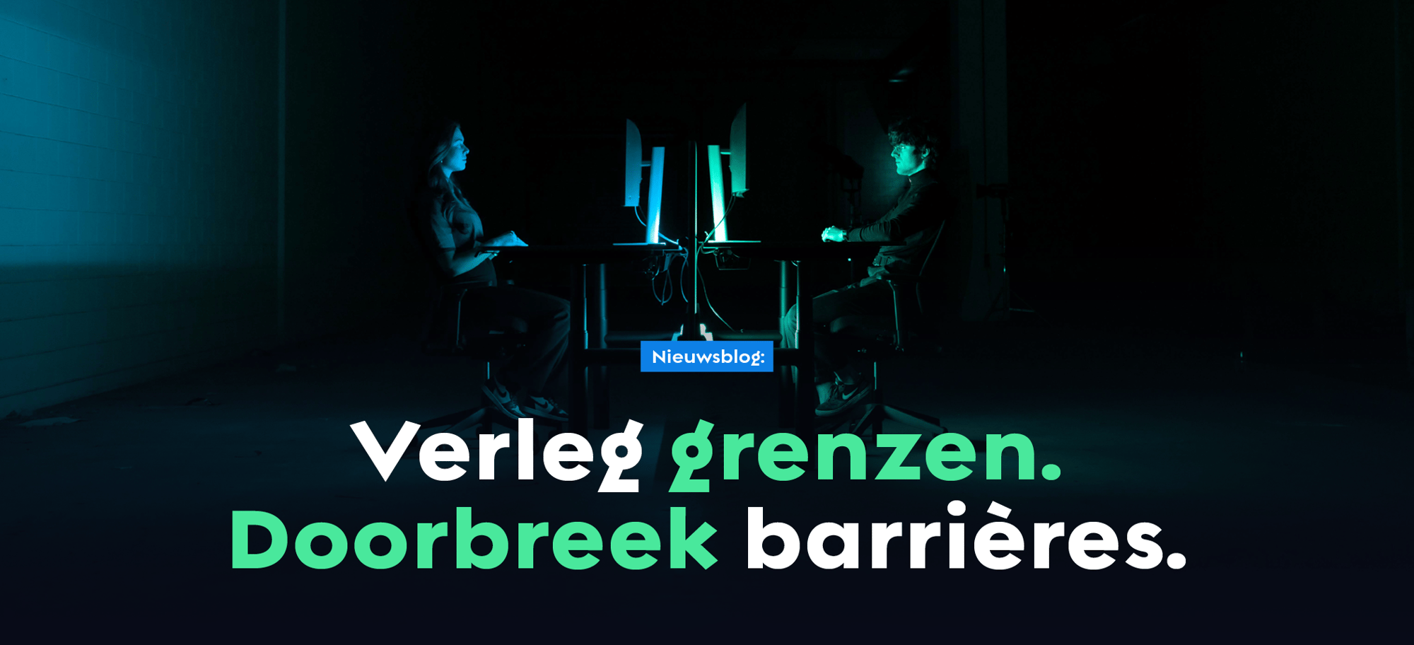 MB_Nieuwsblog_Verleg grenzen_Doorbreek barrières_Header